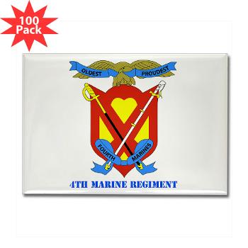 4MR - M01 - 01 - 4th Marine Regiment with Text - Rectangle Magnet (100 pack)