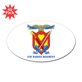 4MR - M01 - 01 - 4th Marine Regiment with Text - Sticker (Oval 50 pk)