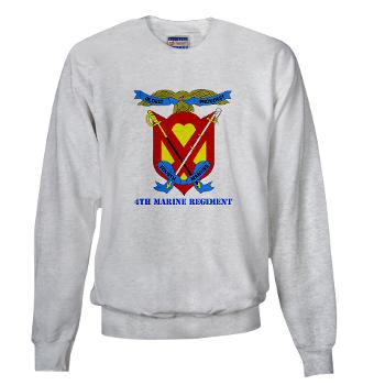 4MR - A01 - 03 - 4th Marine Regiment with Text - Sweatshirt - Click Image to Close