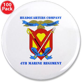 4MRHC - M01 - 01 - Headquarters Company - 4th Marine Regiment with Text - 3.5" Button (100 pack)