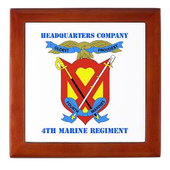 4MRHC - M01 - 03 - Headquarters Company - 4th Marine Regiment with Text - Keepsake Box
