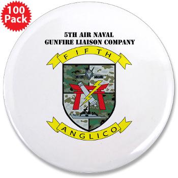 5ANGLC - M01 - 01 - 5th Air Naval Gunfire Liaison Company with Text - 3.5" Button (100 pack)