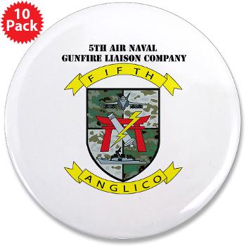 5ANGLC - M01 - 01 - 5th Air Naval Gunfire Liaison Company with Text - 3.5" Button (10 pack) - Click Image to Close