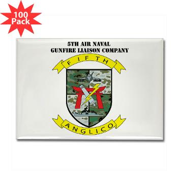 5ANGLC - M01 - 01 - 5th Air Naval Gunfire Liaison Company with Text - Rectangle Magnet (100 pack)