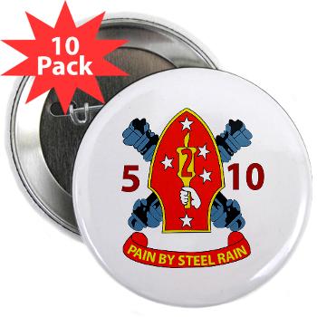 5B10M - A01 - 01 - USMC - 5th Battalion 10th Marines - 2.25" Button (10 pack) - Click Image to Close