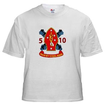 5B10M - A01 - 01 - USMC - 5th Battalion 10th Marines - White T-Shirt