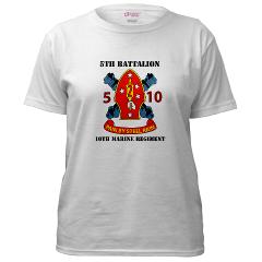 5B10M - A01 - 01 - USMC - 5th Battalion 10th Marines with Text - Women's T-Shirt - Click Image to Close
