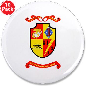 5B11M - M01 - 01 - 5th Battalion 11th Marines 3.5" Button (10 pack) - Click Image to Close