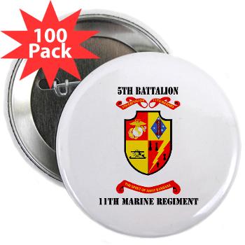 5B11M - M01 - 01 - 5th Battalion 11th Marines with Text 2.25" Button (100 pack)