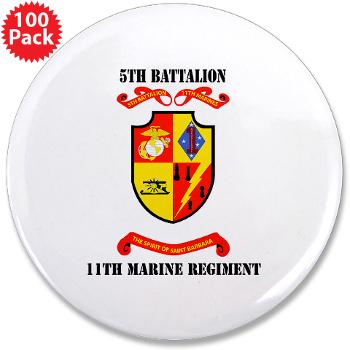 5B11M - M01 - 01 - 5th Battalion 11th Marines with Text 3.5" Button (100 pack) - Click Image to Close