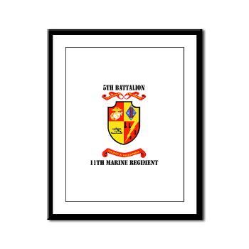 5B11M - M01 - 02 - 5th Battalion 11th Marines with Text Framed Panel Print
