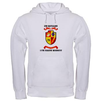 5B11M - A01 - 03 - 5th Battalion 11th Marines with Text Hooded Sweatshirt - Click Image to Close