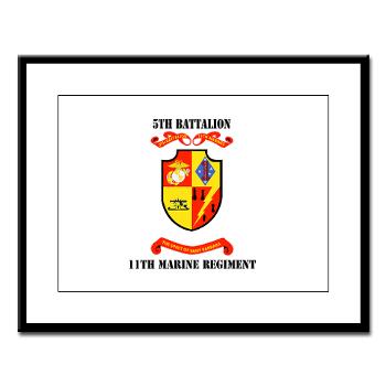 5B11M - M01 - 02 - 5th Battalion 11th Marines with Text Large Framed Print