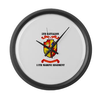 5B11M - M01 - 03 - 5th Battalion 11th Marines with Text Large Wall Clock