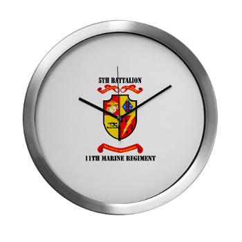 5B11M - M01 - 03 - 5th Battalion 11th Marines with Text Modern Wall Clock - Click Image to Close