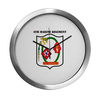 6MR - M01 - 03 - 6th Marine Regiment with Text - Modern Wall Clock - Click Image to Close