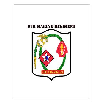 6MR - M01 - 02 - 6th Marine Regiment with Text - Small Poster
