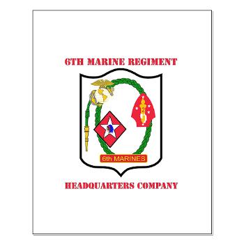 6MRHC6M - M01 - 02 - USMC - Headquarters Company 6th Marines with Text - Small Poster - Click Image to Close