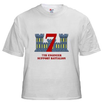 7ESB - A01 - 04 - 7th Engineer Support Battalion with Text - White T-Shirt - Click Image to Close