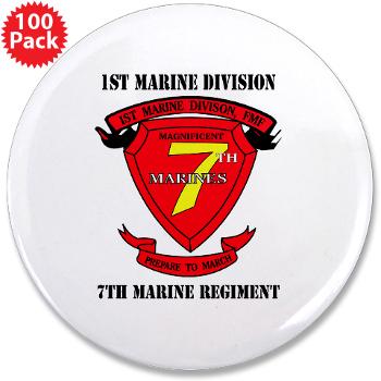7MR - M01 - 01 - 7th Marine Regiment with Text 3.5" Button (100 pack)
