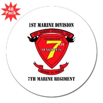 7MR - M01 - 01 - 7th Marine Regiment with Text 3" Lapel Sticker (48 pk)