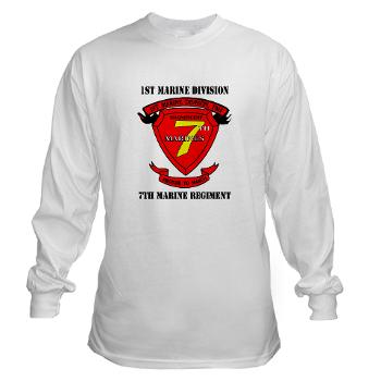 7MR - A01 - 03 - 7th Marine Regiment with Text Long Sleeve T-Shirt