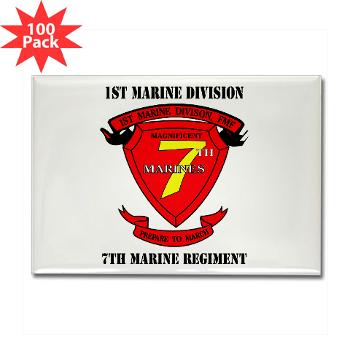 7MR - M01 - 01 - 7th Marine Regiment with Text Rectangle Magnet (100 pack)