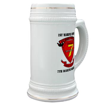 7MR - M01 - 03 - 7th Marine Regiment with Text Stein - Click Image to Close