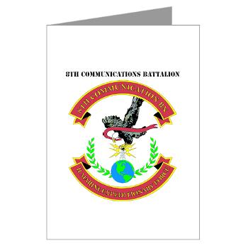 8CB - A01 - 01 - USMC - 8th Communication Battalion with Text - Greeting Cards (Pk of 10) - Click Image to Close