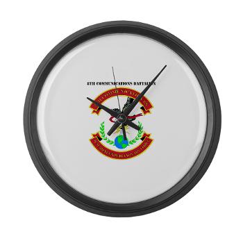 8CB - A01 - 01 - USMC - 8th Communication Battalion with Text - Large Wall Clock