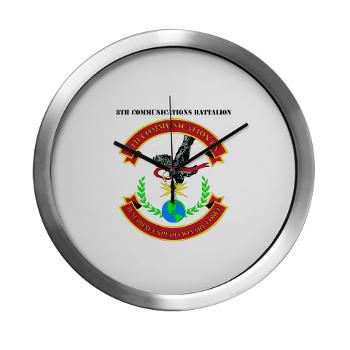 8CB - A01 - 01 - USMC - 8th Communication Battalion with Text - Modern Wall Clock