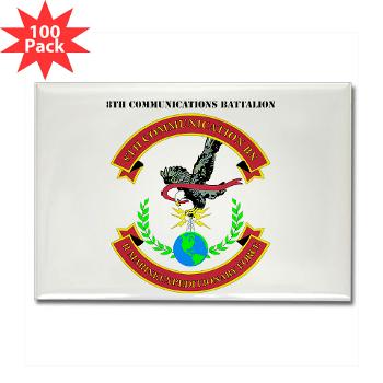 8CB - A01 - 01 - USMC - 8th Communication Battalion with Text - Rectangle Magnet (100 pack)