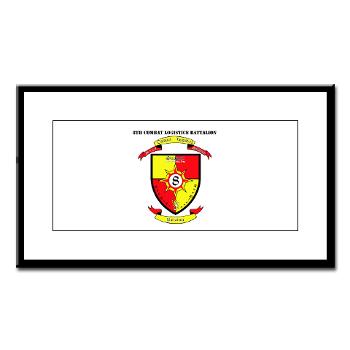8CLB - M01 - 02 - 8th Combat Logistics Battalion with Text - Small Framed Print - Click Image to Close
