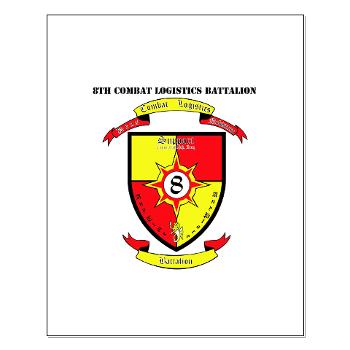 8CLB - M01 - 02 - 8th Combat Logistics Battalion with Text - Small Poster