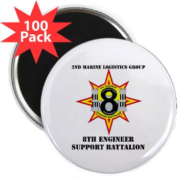 8ESB2MLG - M01 - 01 - 8th Engineer Support Battalion - 2nd Marine Log Group with text - 2.25" Magnet (100 pack)