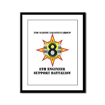 8ESB2MLG - M01 - 02 - 8th Engineer Support Battalion - 2nd Marine Log Group with text - Framed Panel Print - Click Image to Close