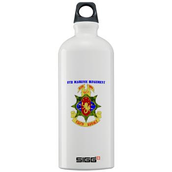 8MR - M01 - 03 - 8th Marine Regiment with Text - Sigg Water Bottle 1.0L