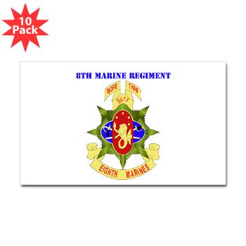 8MR - M01 - 01 - 8th Marine Regiment with Text - Sticker (Rectangle 10 pk) - Click Image to Close