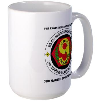 9ESB - M01 - 03 - 9th Engineer Support Battalion with Text Large Mug
