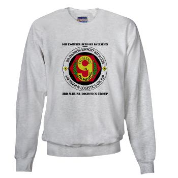 9ESB - A01 - 03 - 9th Engineer Support Battalion with Text Sweatshirt - Click Image to Close