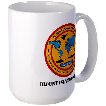 BIC - M01 - 03 - Blount Island Command with Text - Large Mug