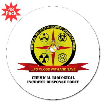 CBIRF - M01 - 01 - Chemical Biological Incident Response Force with Text - 3" Lapel Sticker (48 pk)
