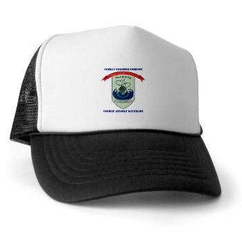 CEC - A01 - 01 - Combat Engineer Company with Text - Trucker Hat - Click Image to Close