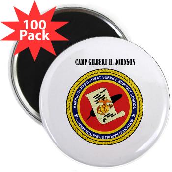 CGilbertHJohnson - M01 - 01 - Camp Gilbert H. Johnson with Text - 2.25" Magnet (100 pack)
