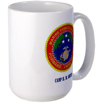 CHMS - M01 - 03 - Camp H. M. Smith with Text - Large Mug