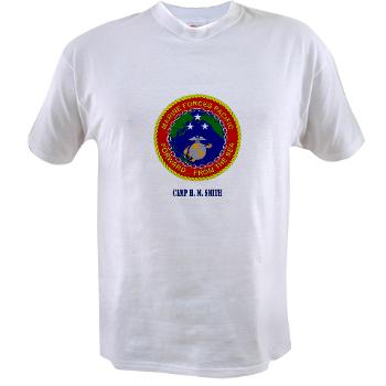 CHMS - A01 - 04 - Camp H. M. Smith with Text - Value T-shirt