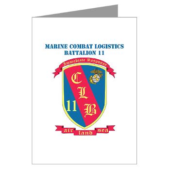 CLB11 - M01 - 02 - Combat Logistics Battalion 11 with Text - Greeting Cards (Pk of 10)