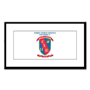 CLB11 - M01 - 02 - Combat Logistics Battalion 11 with Text - Small Framed Print - Click Image to Close