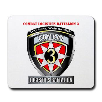 CLB3- M01 - 03 - Combat Logistics Battalion 3 with Text Mousepad - Click Image to Close