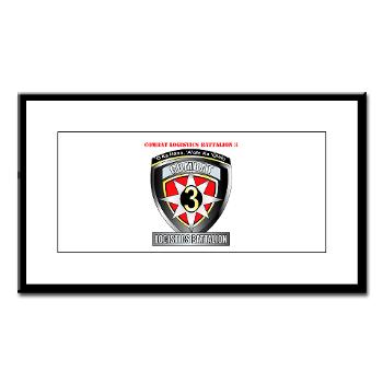 CLB3- M01 - 02 - Combat Logistics Battalion 3 with Text Small Framed Print - Click Image to Close